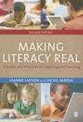 Making Literacy Real: Theories and Practices for Learning and Teaching - Paperback