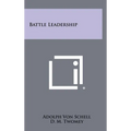 Battle Leadership - Hardcover