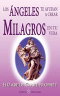 Los angeles te ayudan a crear milagros en tu vida - Paperback