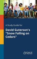 A Study Guide for David Guterson's "Snow Falling on Cedars" - Paperback