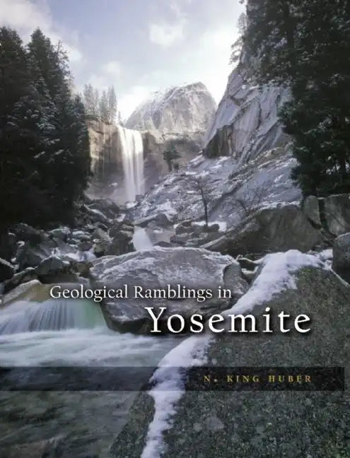 Geological Ramblings in Yosemite - Paperback