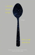 I Know Your Kind: Poems - Paperback