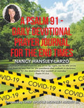 A Psalm 91 - Daily Devotional Prayer Journal for the End Times - Paperback