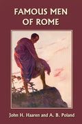 Famous Men of Rome (Yesterday's Classics) - Paperback