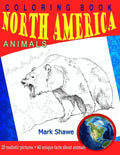 Coloring Book North America Animals: 20 realistic pictures + 60 unique facts about animals - Paperback