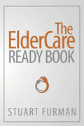 The ElderCare Ready Book - Paperback