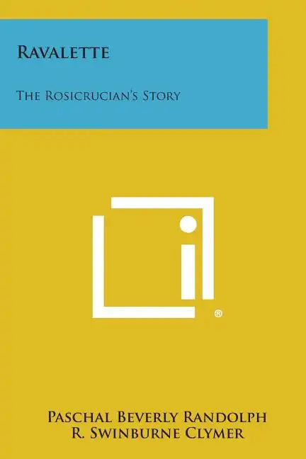Ravalette: The Rosicrucian's Story - Paperback
