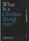 What Is a Christian Worldview? - Paperback