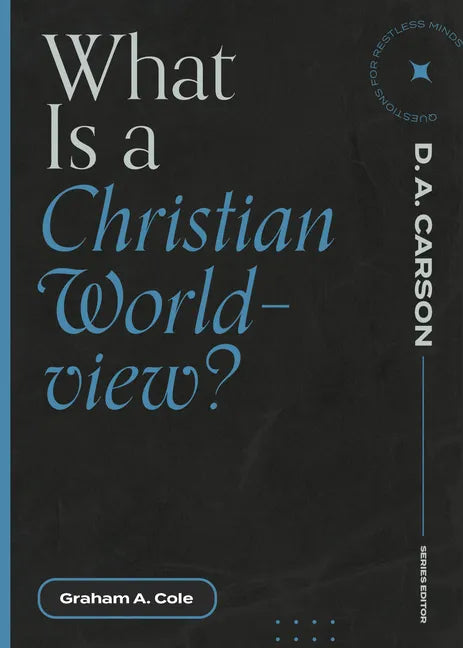 What Is a Christian Worldview? - Paperback