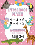Preschool Math Workbook for Toddlers Ages 2-4: Number Tracing, Addition and Subtraction math workbook for toddlers , Beginner Math Preschool Learning - Paperback