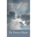 Looking for God in the Heart of All Places - Paperback