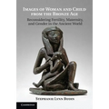 Images of Woman and Child from the Bronze Age - Paperback