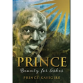 Prince: Beauty for Ashes - Hardcover