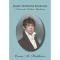 James Stephens Bulloch: Aristocratic Southern Gentleman - Paperback