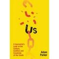 Us: A Journalist's Look at the Culture, Conflict and Creativity of the South - Paperback