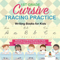 1st Grade Cursive Tracing Practice - Writing Books for Kids - Reading and Writing Books for Kids Children's Reading and Writing Books - Paperback