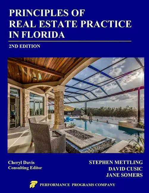 Principles of Real Estate Practice in Florida: 2nd Edition - Paperback