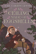 A Ceiling Made of Eggshells - Paperback