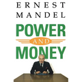 Power and Money: A Marxist Theory of Bureaucracy - Paperback
