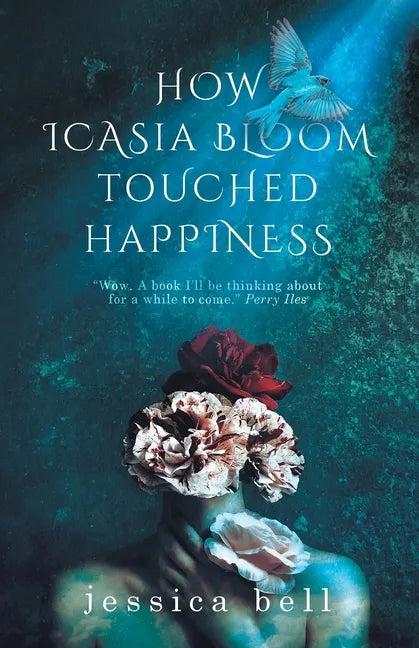 How Icasia Bloom Touched Happiness - Paperback