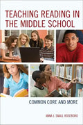 Teaching Reading in the Middle School: Common Core and More - Paperback