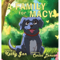 A Family for Macy - Hardcover