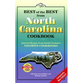 Best of the Best from North Carolina Cookbook: Selected Recipes from North Carolina's Favorite Cookbooks - Paperback