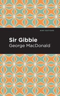 Sir Gibbie - Hardcover