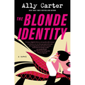 The Blonde Identity - Library Binding