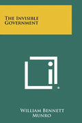 The Invisible Government - Paperback