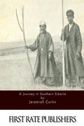 A Journey in Southern Siberia - Paperback