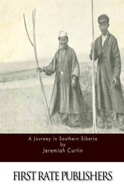 A Journey in Southern Siberia - Paperback