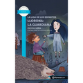 La Liga de Los Espantos. Llorona: La Guardiana / The Scare League. Llorona: The Guardian - Paperback