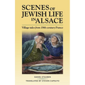 Scenes of Jewish Life in Alsace: Village Tales from 19th-Century France - Paperback
