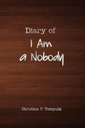 Diary of I Am a Nobody - Paperback
