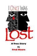 I Once Was Lost: A True Story - Paperback