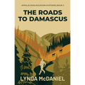 The Roads to Damascus: A Mystery Novel - Paperback