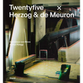Twentyfive X Herzog & de Meuron - Hardcover