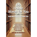 Do I Have Words For You - Paperback