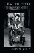 How to Wait - Paperback