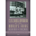 Czechoslovakia at the World's Fairs: Behind the Façade - Hardcover