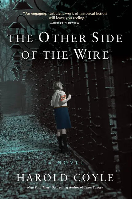 The Other Side of the Wire - Hardcover