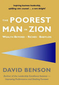 The Poorest Man in Zion: Wealth Beyond the Riches of Babylon - Hardcover