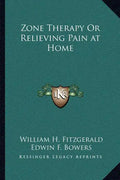 Zone Therapy or Relieving Pain at Home - Paperback