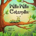 Willa Willa Caterpillar - Paperback