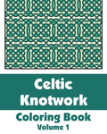 Celtic Knotwork Coloring Book (Volume 1) - Paperback