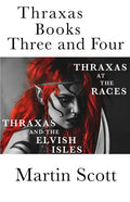 Thraxas Books Three and Four: Thraxas at the Races & Thraxas and the Elvish Isles - Paperback