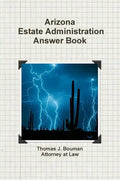 Arizona Estate Administration Answer Book - Paperback