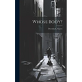 Whose Body? - Hardcover