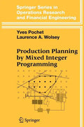 Production Planning by Mixed Integer Programming - Paperback
